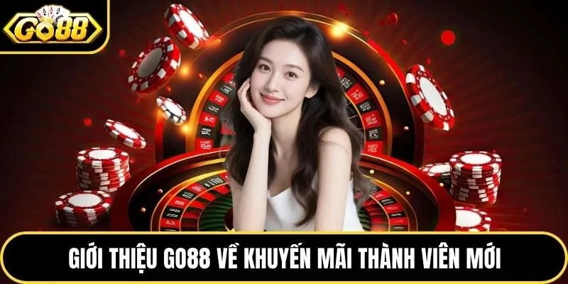 Giới thiệu Go88 cùng ưu đãi dành cho thành viên mới