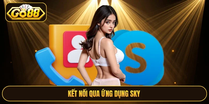 Kết nối qua ứng dụng Sky